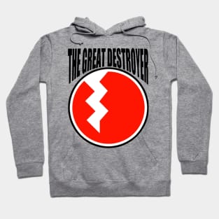 The Great Destroyer Hoodie